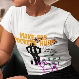 Make his Pockets Hurt Collection - Unisex Ultra Cotton Tee  - Trendy T-Shirts
